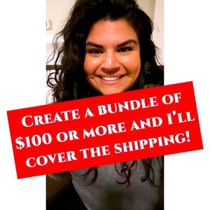 Create a bundle with a value of $100 or more and..